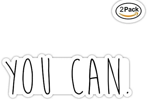 You Can - Inspirational Quote Stickers - 2 Pack - Laptop Stickers - 2.5" x 2.5" Vinyl Decal - Laptop, Phone, Tablet Vinyl Decal Sticker (2 Pack)