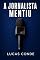 Livro A JORNALISTA MENTIU