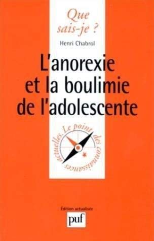L'anorexie et la boulimie de l'adolescente by (Mass Market Paperback)