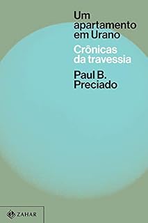 Livro Um apartamento em Urano: Crônicas da travessia