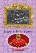 Beauty Is a Beast (Princess School)