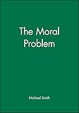The Moral Problem