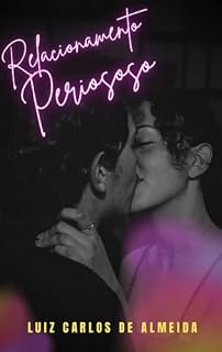 Livro Relacionamento perigoso