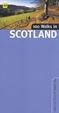 Front cover for the book 100 Walks in Scotland (100 Walks in) by Automobile Association