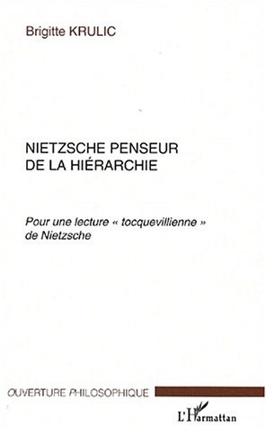 Nietzsche penseur de la hiérarchie