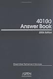 401(K) 2006, Aspen Publishers Staff and Great-West Retirement Services Staff, 0735553599