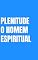 Livro PLENITUDE: O HOMEM ESPIRITUAL (Resumos de Mensagens IIR Brasil 2023)