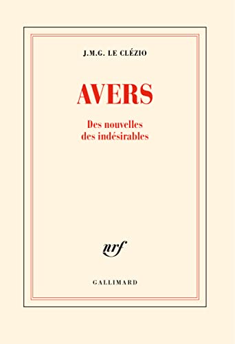 Avers: des nouvelles des indésirables