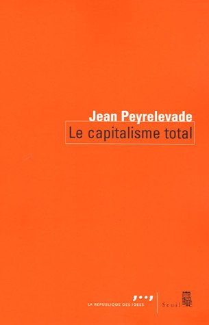 Le  capitalisme total