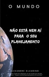 Livro O mundo não está nem ai para o seu planejamento