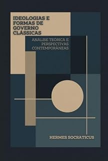 Livro Ideologias E Formas De Governo Clássicas