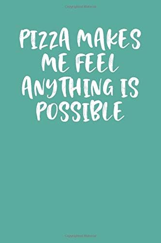 PIZZA MAKES ME FEEL ANYTHING IS POSSIBLE: Keto Diet Planner Paperback – 10 Mar 2019