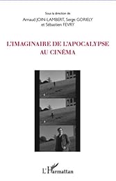 L' imaginaire de l'apocalypse au cinéma
