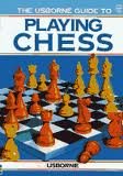 Paperback USBORNE GUIDE TO PLAYING CHESS (CHESS GUIDES) Book