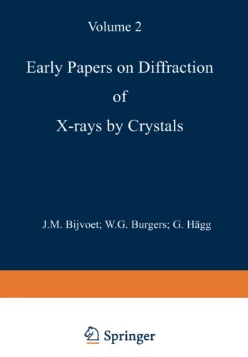 Early Papers on Diffraction of X-rays by Crystals: Volume 2
