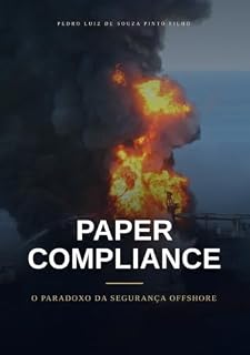 Livro Paper Complaince: O Paradoxo da Segurança Offshore