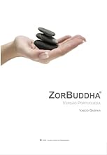 ZorBuddha - Versão Portuguesa: Diário positivo para uma vida consciente (Portuguese Edition)
