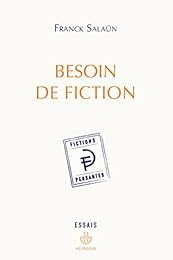 Besoin de fiction