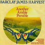 Barclay James Harvest - Another Arable Parable By Barclay James Harvest - Zortam Music