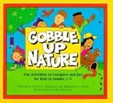 Image de Gobble Up Nature: Fun Activities to Complete and Eat (Gobble Up Series)