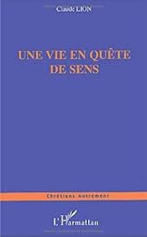 Une  vie en quête de sens
