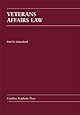 Veterans Affairs Law (Carolina Academic Press Law Casebook)