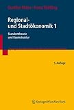 Image de Regional- und Stadtökonomik 1: Standorttheorie und Raumstruktur (Springers Kurzlehrbücher der Wirtschaftswissenschaften) (German Edition)