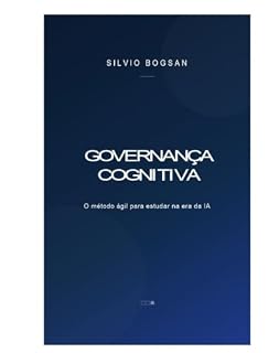 Livro Governança Cognitiva: O método ágil para estudar na era da IA