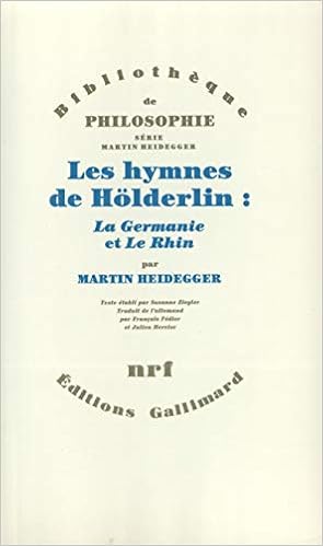 Amazon Fr Les Hymnes De Holderlin La Germanie Et Le Rhin Heidegger Martin Ziegler Suzanne Fedier Francois Hervier Julien Livres