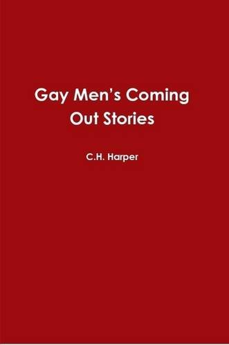 Gay Men's Coming Out Stories