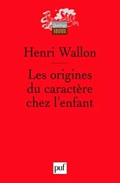 Les  origines du caractère chez l'enfant