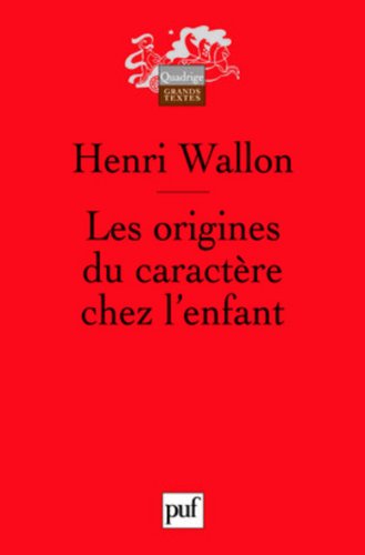 Les  origines du caractère chez l'enfant