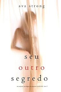 Livro Seu Outro Segredo (Um Thriller de Suspense Psicológico de Stella Fall – Livro 3)