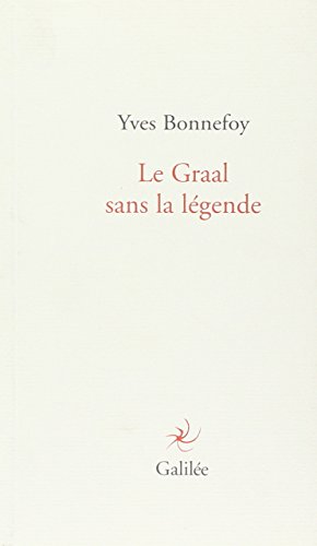 Le  Graal sans la légende