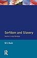 Serfdom and Slavery: Studies in Legal Bondage