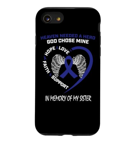 I Wear Blue In Memory Of My Sister Colon Cancer Awareness Case for iPhone SE (2…