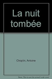 La  nuit tombée
