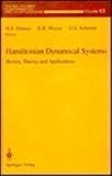 Hamiltonian Dynamical Systems : History, Theory, and Applications, , 0387944370
