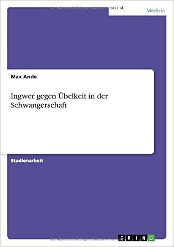 Ingwer Gegen Ubelkeit In Der Schwangerschaft Amazon De Max Ande