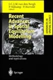 Recent Advances in Spatial Equilibrium Modelling : Methodology and Applications, , 3540607080