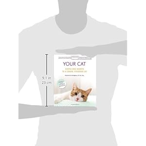 Your Cat: Simple New Secrets to a Longer, Stronger Life