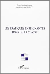Les  pratiques enseignantes hors de la classe