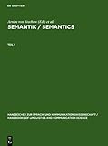 Semantik-Semantics : Ein Internationales Handbuch der Zeitgenossichen Forschung, , 3110126966