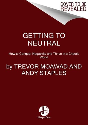 Getting to Neutral main image 0