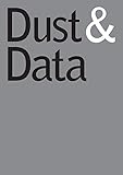 Dust & Data: Traces of the Bauhaus Across 100 Years by