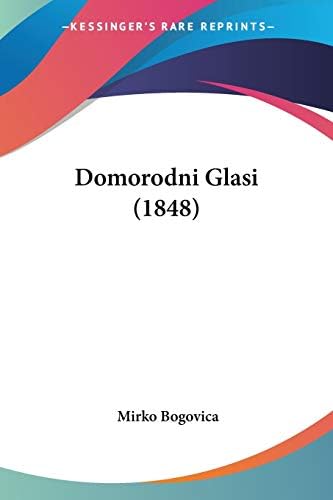 Domorodni Glasi (1848) Paperback – March 4, 2009