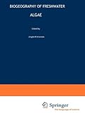 Biogeography of Freshwater Algae, , 9048147565