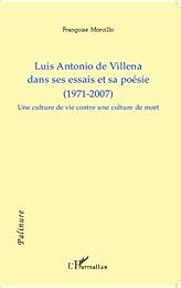 Luis Antonio de Villena dans ses essais et sa poésie, 1971-2007