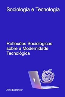 Livro Sociologia E Tecnologia
