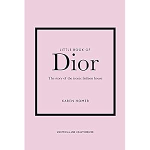 Little Book of Dior (Little Books of Fashion, 5)